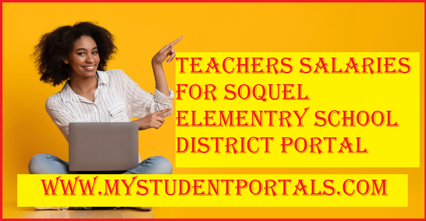 teachers salaries for soquel elementry school district portal